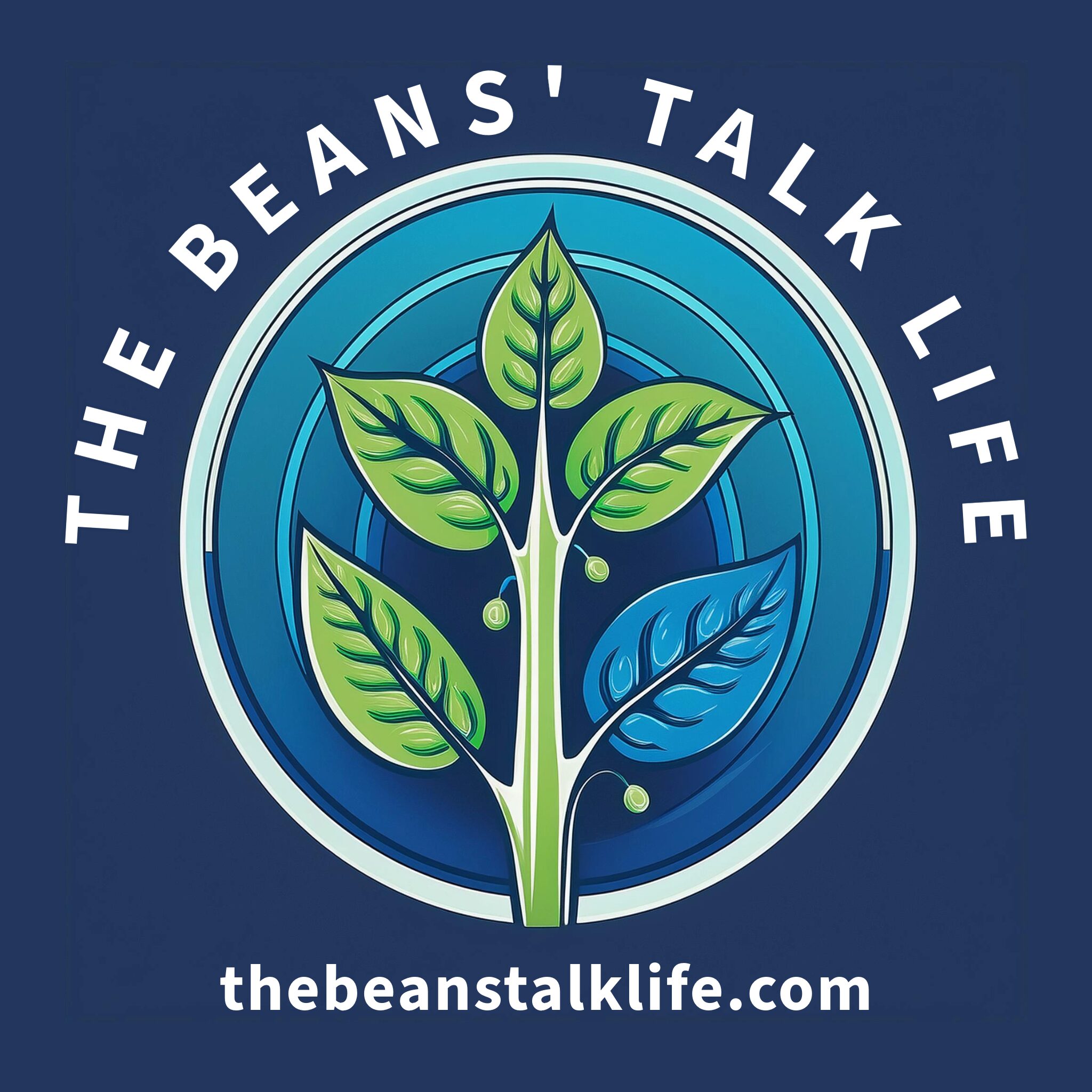 The Beans' Talk Life